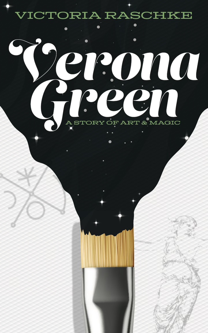 Verona Green - A Story of Art & Magic Book One