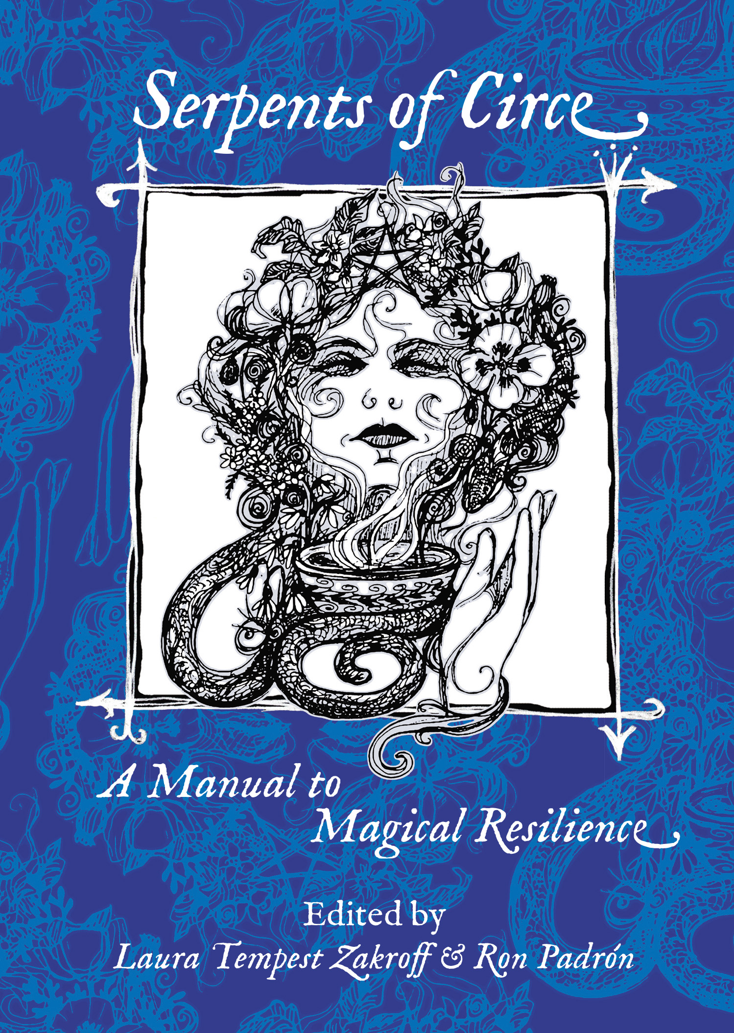 Serpents of Circe: A Manual to Magical Resilience